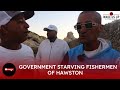 South africa government starving fishermen of hawston