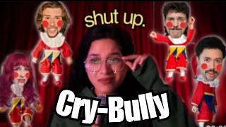 Doothi The Problem With Cry Bullies On Youtube