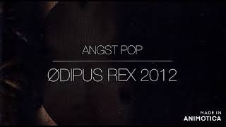 Angst Pop - Odipus Rex 2012 (Apoptygma Berzerk Dark Club Mix)