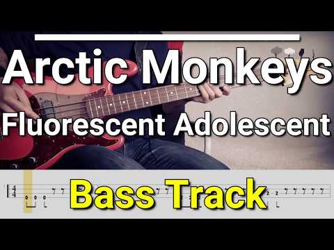 arctic-monkeys---fluorescent-adolescent-(bass-track)-tabs