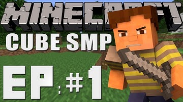 Minecraft [Cube SMP - S1]: Ep. 1 - Welcome to The Cube!