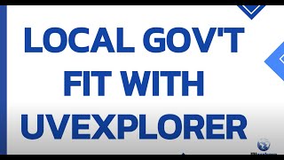 UVexplorer is a Perfect Fit for Local Governments and Municipalities