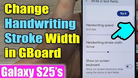 ✍️ How to Change Handwriting Stroke Width in GBoard on Samsung Galaxy S25/S25+/Ultra 📱