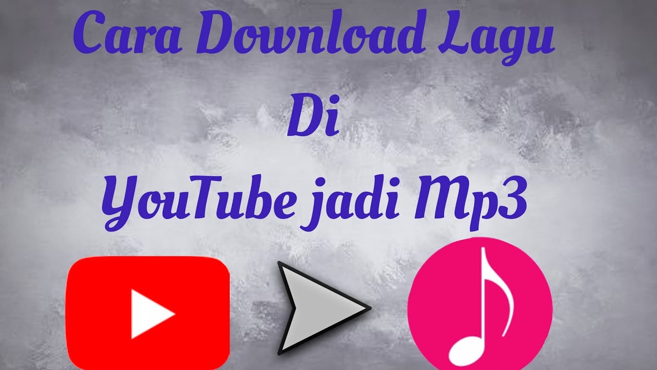Cara Download Lagu dengan cepat dan mudah - YouTube