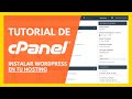 Cómo instalar WordPress en cPanel ✅ Tutorial en español 2022