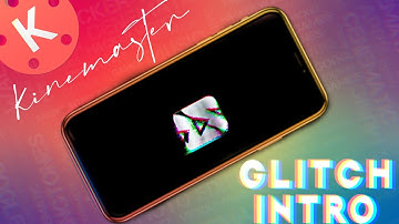 Glitch Intro In Kinemaster • Kinemaster Editing Tutorial • The Hvick