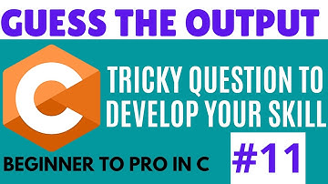 Guess the output | C Programming | Tech Projects