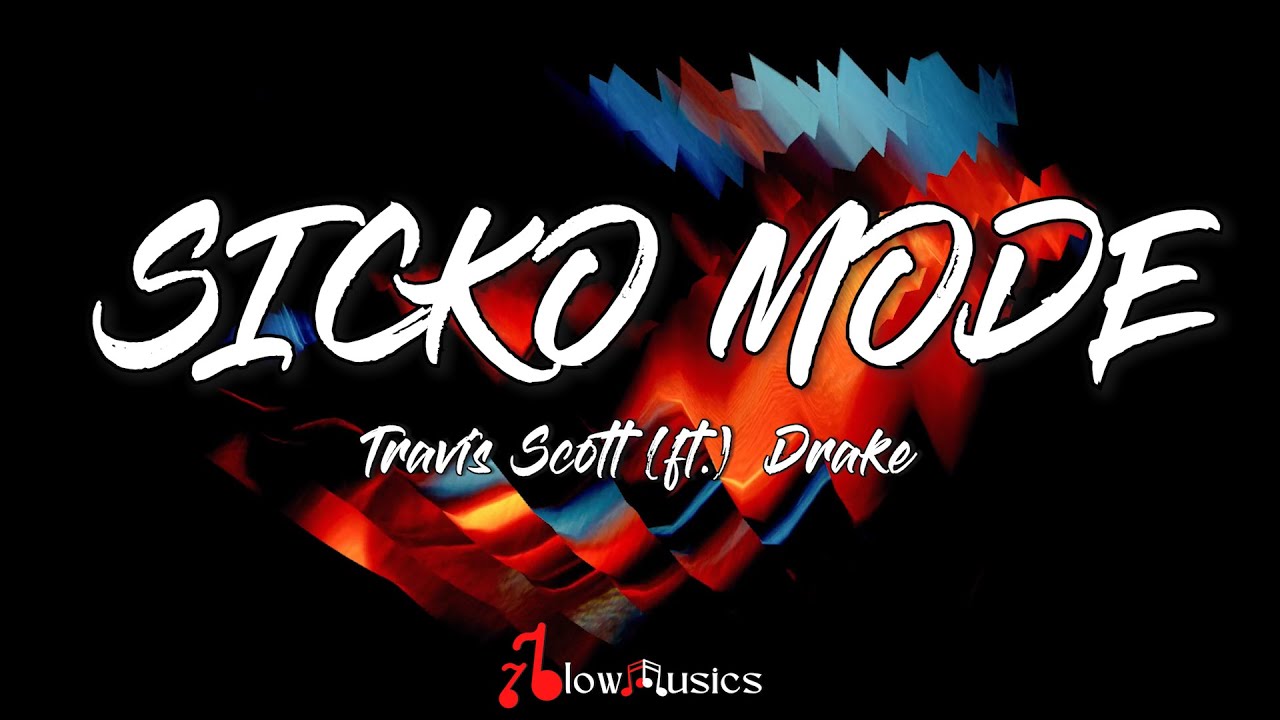 Travis Scott SICKO MODE (Lyrics) ft. Drake Young La Flame, he in