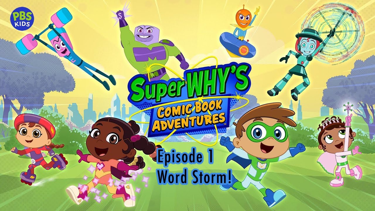 Super Why's Comic Book Adventures Episode 1 Word Storm!