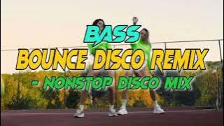 BASS BOUNCE DISCO REMIX - NONSTOP DISCO MIX 2023 | DJRANEL BACUBAC REMIX |