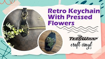 Personalized an Motel Keychain with Pressed Flowers and Textured Vinyl