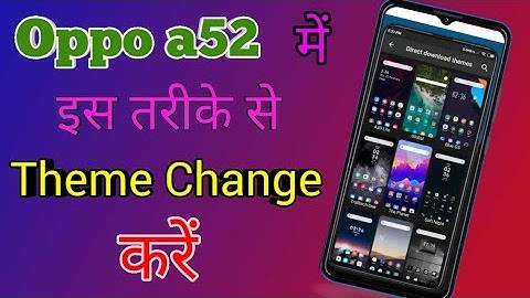 How To Change Theme Oppo A52 || How To Apply Theme Oppo A52 || Tech Boy Mukesh