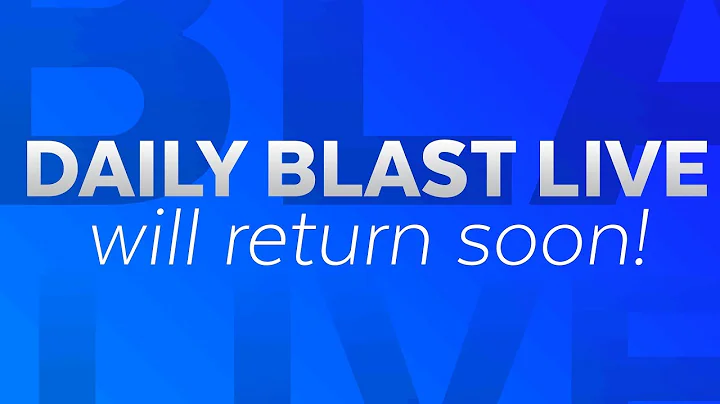 Daily Blast Live Access | Wednesday February 13, 2019