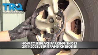 How to Replace Parking Brake Shoes 2011-2021 Jeep Grand Cherokee