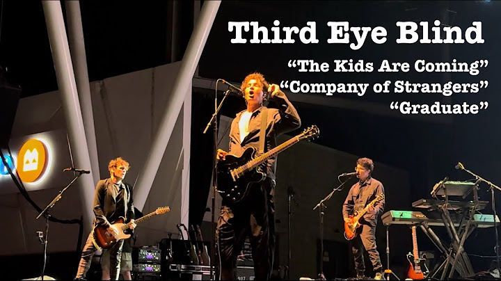 Third Eye Blind 3 songs: Kids Are Coming + Company of Strangers + Graduate⚡️3EB Live Summerfest 2025