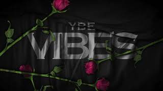 YBE - Vibes (Audio)