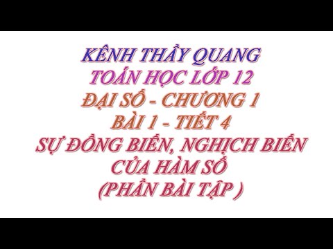 Video Toán học lớp 12 - Đại số - Chương 1 - Bài 1 - Sự đồng... - youtube