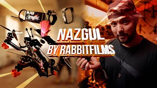 O novo drone NAZGUL by Rabbitfilms &amp; Iflight