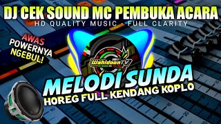 [HD Quality] DJ CEK SOUND MC | MELODI SUNDA FULL KENDANG KOPLO 🔊