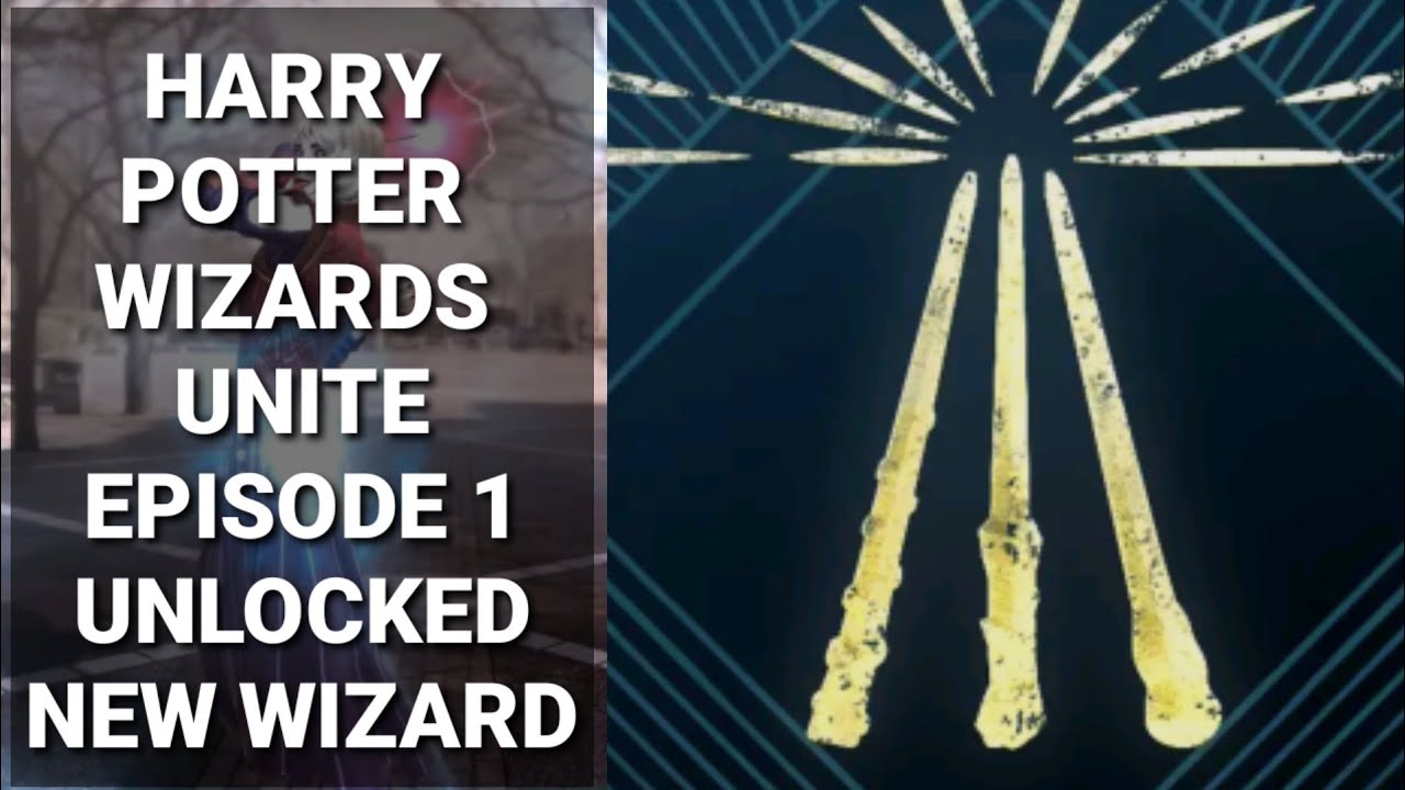 Harry Potter Wizards Unite Ep 1