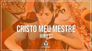 Video thumbnail of "🎻 Hino 01 - Cristo Meu Mestre - Cello - Hinário 5  - CCB 🎻"