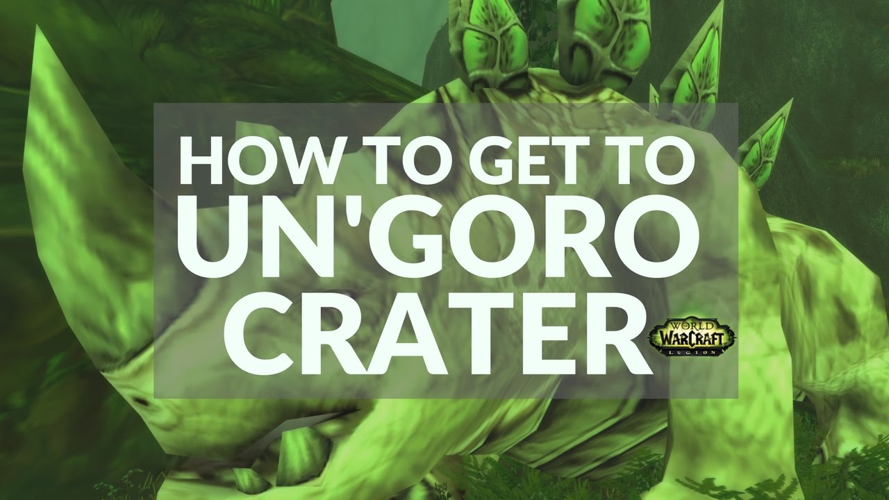 Fastest/Easiest Way to Get to Un'Goro Crater in WoW Legion