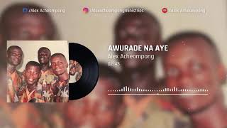 Alex Acheampong - Awurade Na Aye ft.Young Missionaries (Official Audio Visualiser - OLDIE 1990s)