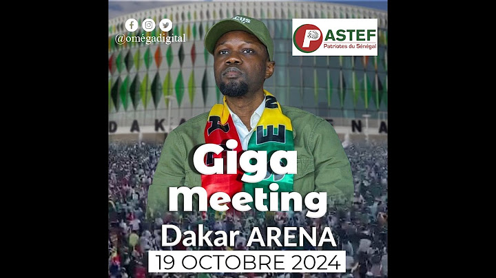 EN DIRECT DAKAR ARENA GIGA MEETING PM SONKO