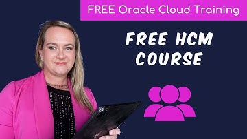 FREE COURSE - How to hire Employees in Oracle Cloud