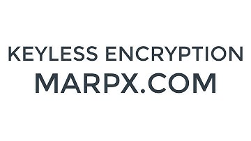 Keyless Encryption Video 2