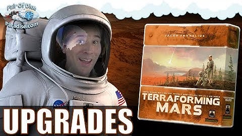 10 Upgrades for Terraforming Mars | The Component Proponent