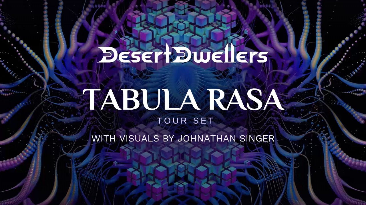 Desert Dwellers Tabula Rasa: The Sound of Reinvention