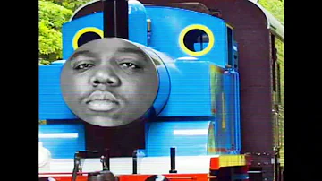 Biggie Smalls - Thomas the Tank Engine REMASTERED ( original by Norkkom )