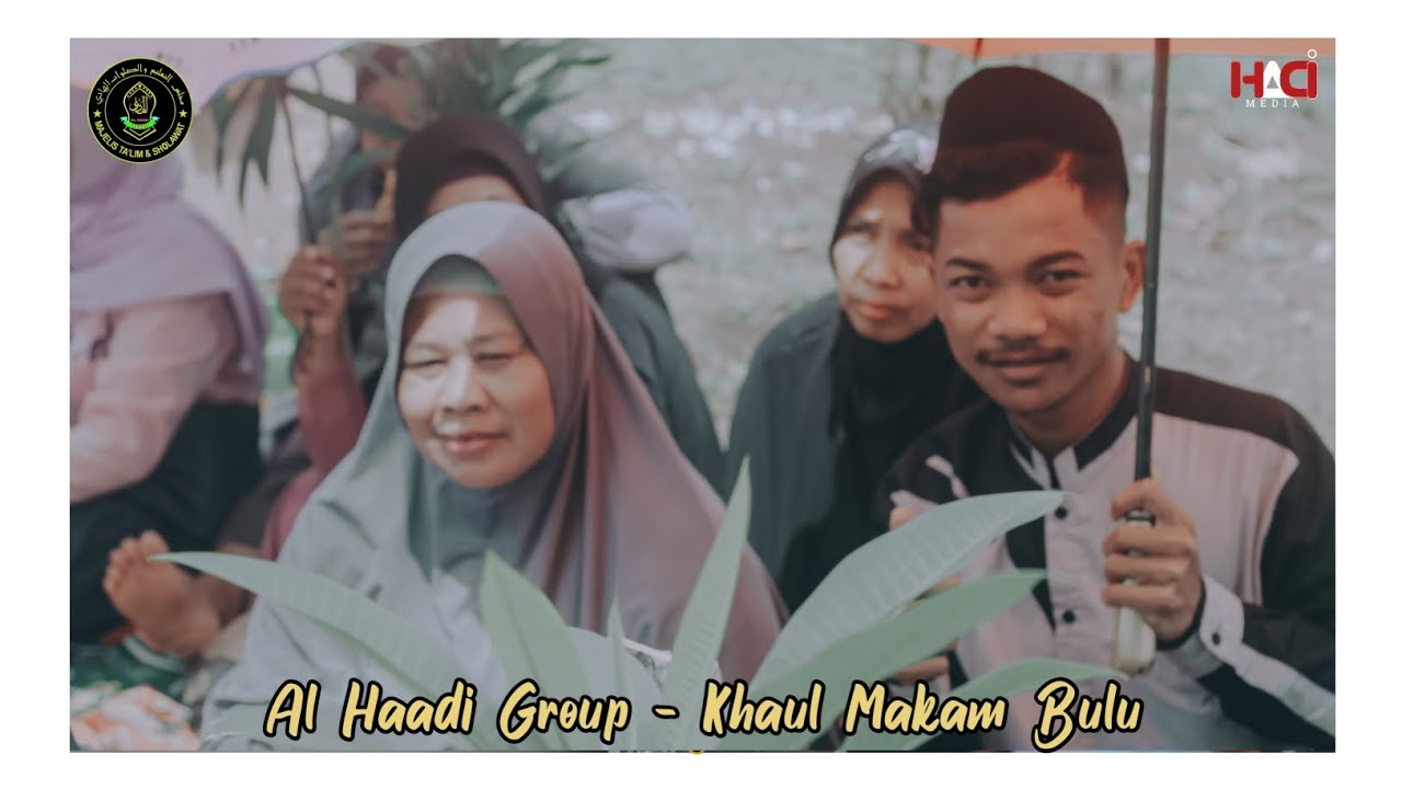 Madaihuna Medley - Al Haadi Group Tegal | Khaul Makam Bulu Wanasari