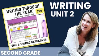 Second Grade Unit 2 Writing Lessons: Building Books and Student Choice in Narrative Writing