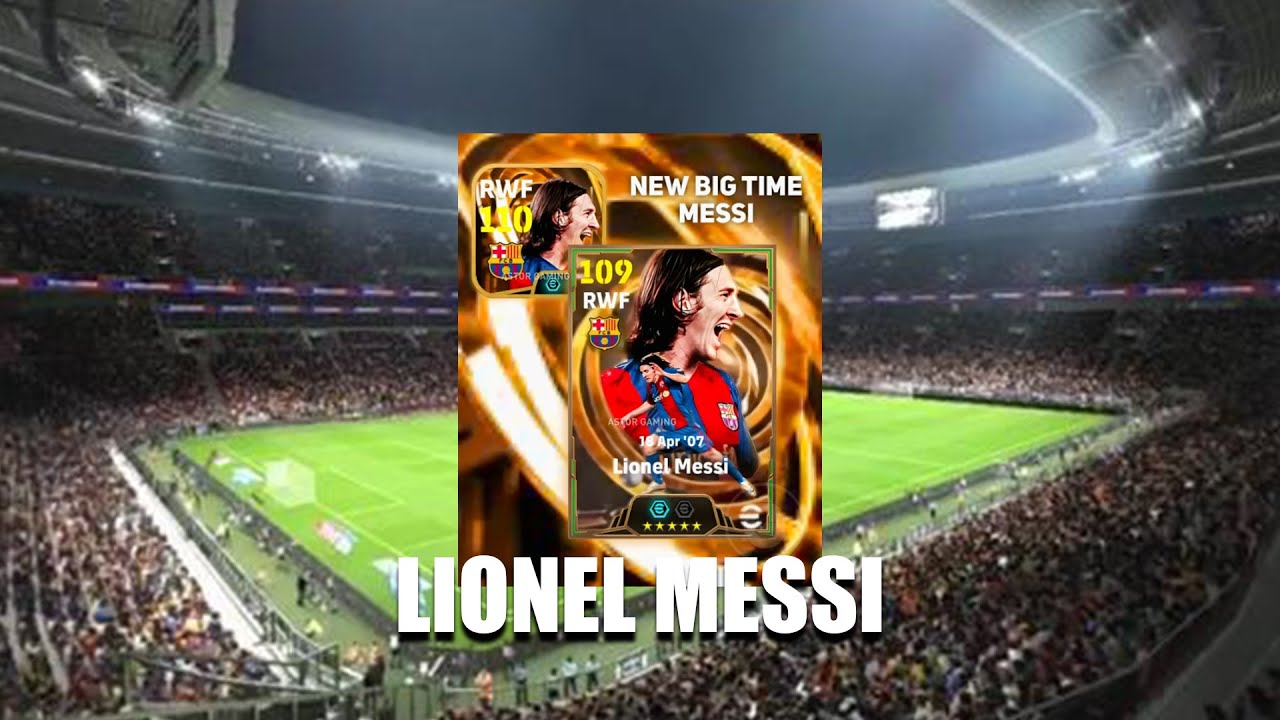 Lionel Messi BigTime | eFootball 2026