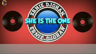 She Is The One ( Ernie Djohan )