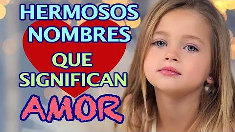 ¿Qué nombre es mejor para el amor?