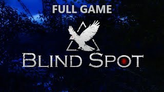 BLIND SPOT FULL GAME Complete walkthrough gameplay - ALL 3 CHAPTERS - No commentary screenshot 1