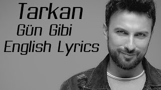 Tarkan - Gün Gibi [English Lyrics]