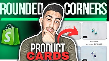 How To Make Product Cards Rounded Corners In Shopify