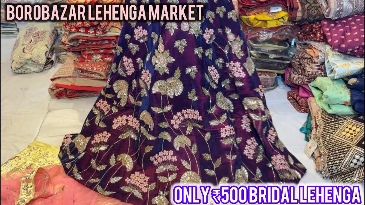 Only ₹500 Bridal Lehenga 😱| Borobazar Lehenga Market 2026 | Lehenga Collection | Wedding Collection 