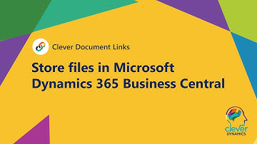 Store files in Microsoft Dynamics 365 Business Central and Clever Document Links