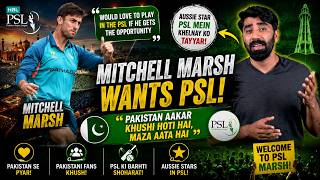 Mitchell Marsh Wants PSL 😳 “Pakistan Aakar Maza Aata Hai”