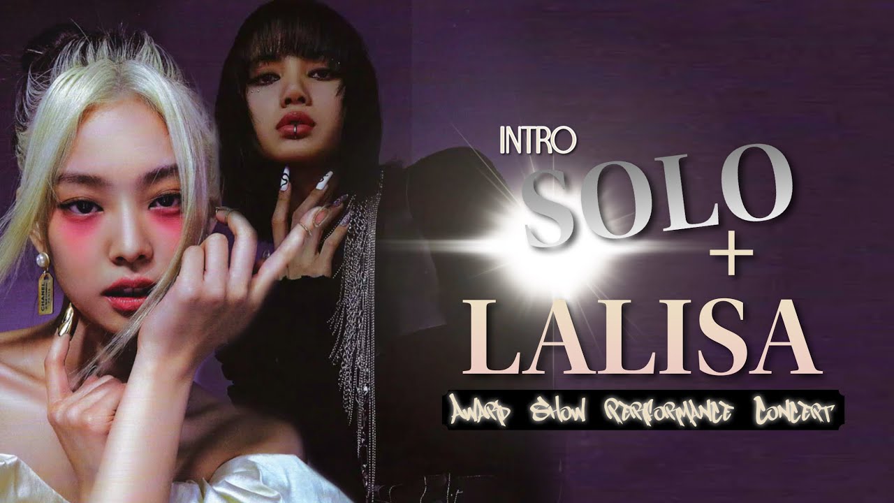 JENLISA - Intro / SOLO + LALISA (Dance Break) [MAMA 2021 Performance Concept Series]