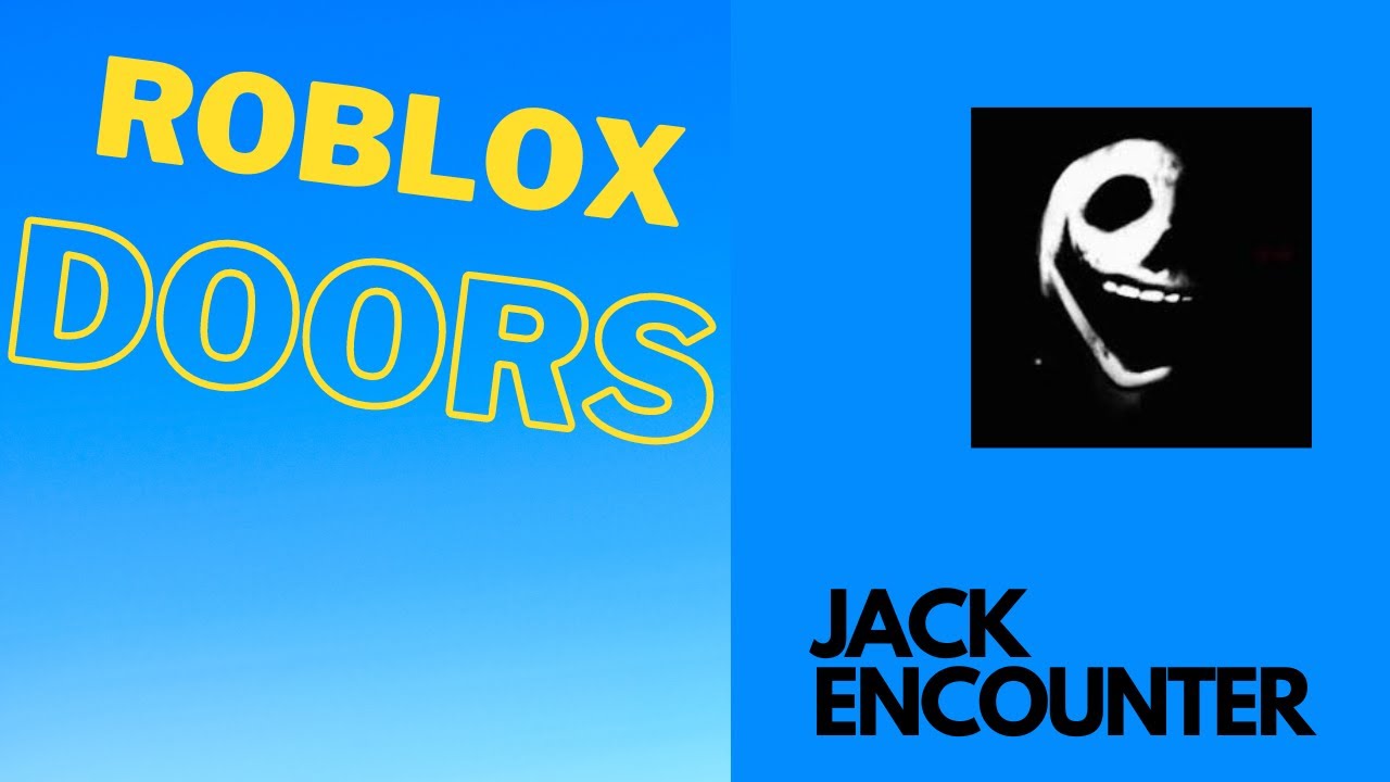 JACK DOORS ENCOUNTER RARE YouTube