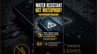 💧 WATER RESISTANT ≠ WATERPROOF 📱⚠️