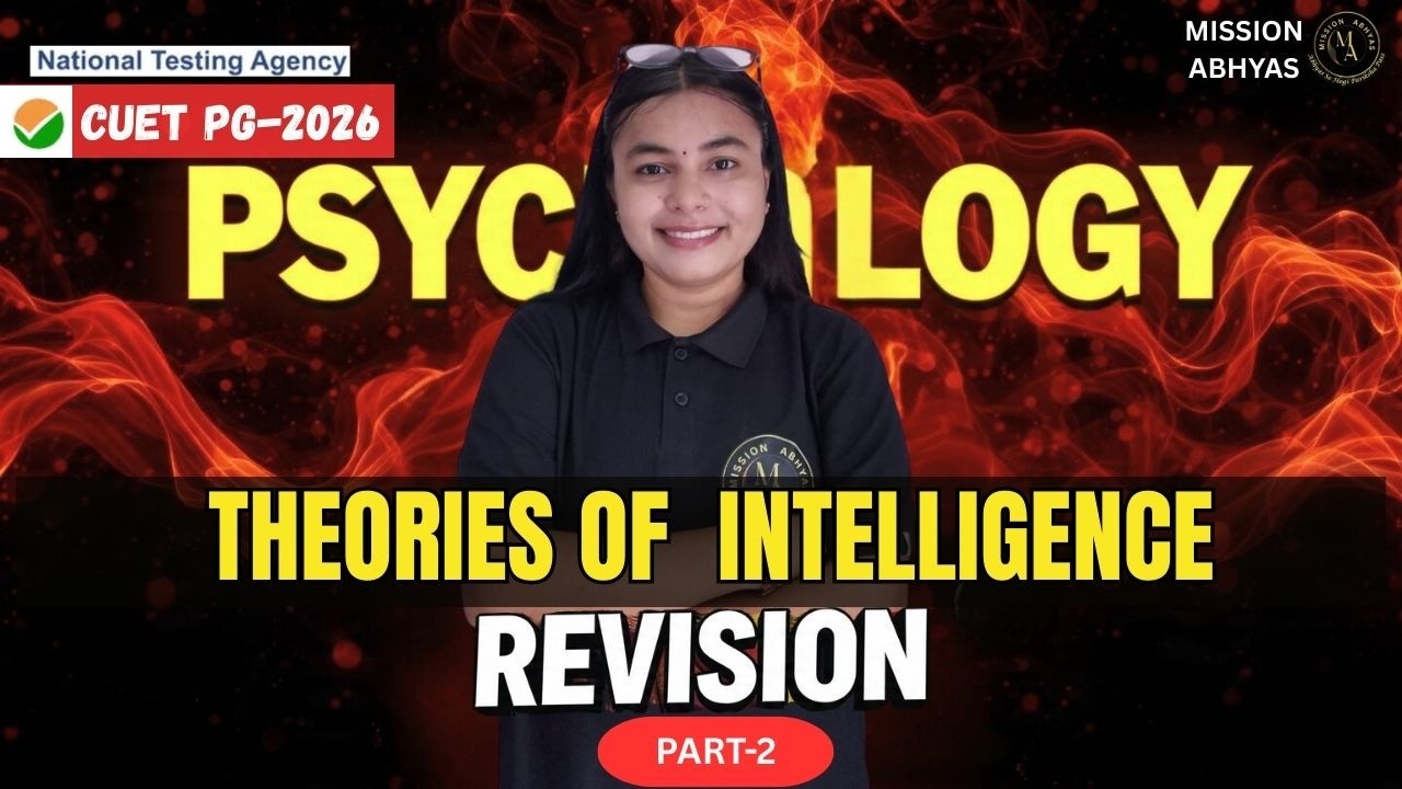 CUET PG Psychology 2026 🔥 Most Important Topics | Revision  | Theories Of Intelligence | By Nirdesh