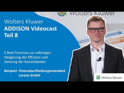 Wolters Kluwer Video-(Pod)cast: 5 Best Practices - am Beispiel eines Finanzbuchhaltungs-Mandanten