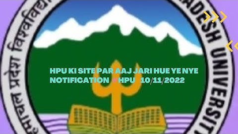 HPU ki site par ye nye notification hue aaj jari #HPU 10/11/2022